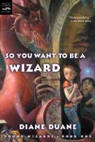 So You Want to Be a Wizard (Digest)