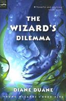The Wizard's Dilemma (Digest)