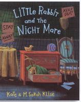 Little Rabbit and the Night Mare