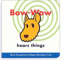 Bow-Wow Hears Things