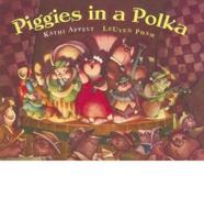 Piggies in a Polka