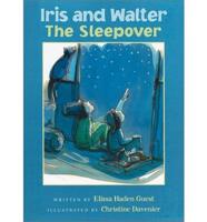 Iris and Walter, the Sleepover