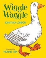 Wiggle Waggle