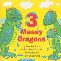 3 Messy Dragons