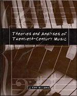 Theories and Analyses of Twentieth-Century Music