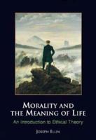 Morality and the Meaning of Life