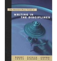 The Harcourt Brace Guide to Writing in the Disciplines