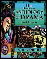 The Harcourt Anthology of Drama