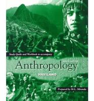 Study Guide and Workbook to Accompany Anthropology