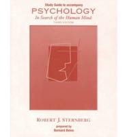 Study Guide to Accompany Psychology in Search of the Human Mind, 3rd Edition., Robert J. Sternberg