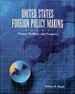 United States Foreign Policy Making