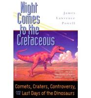 Night Comes to the Cretaceous