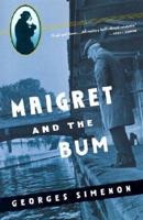 Maigret and the Bum