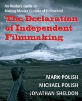 The Declaration of Independent Filmmaking