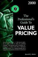 The Professional's Guide to Value Pricing