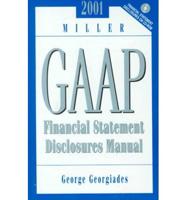 2001 Miller Gaap Financial Statement Disclosures Manual