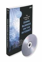 2001 Professional's Guide to Doing Business on the Internet