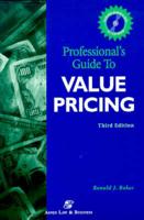 Professional's Guide to Value Pricing