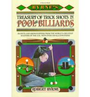 Byrne's Treasury of Trick Shots in Pool and Billiards