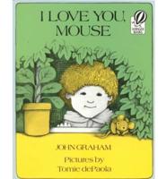 I Love You, Mouse