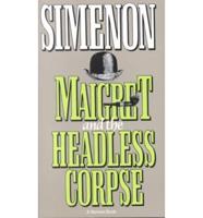 Maigret and the Headless Corpse