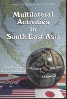 Multilateral Activities in South East Asia