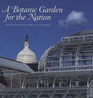 A Botanic Garden for the Nation