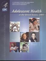 Adolescent Health in the United States, 2007