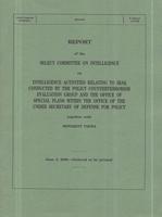 Report on Intelligence Activities Relating to Iraq Conducted by the Policy Counterterrorism Evaluation Group and the Office of Special Plans Within the Office of the Under Secretary of Defense for Policy, June 2008