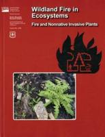 Wildland Fire in Ecosystems. Fire and Nonnative Invasive Plants