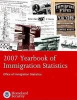 Yearbook of Immigration Statistics 2007