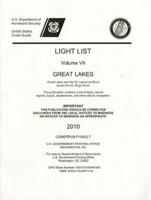Light List, 2010, V. 7, Great Lakes, Great Lakes and the St. Lawrence River Above the St. Regis River