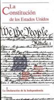 La Constitucion De Los Estados Unidos Y La Declaracion De La Independencia