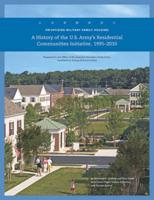 A History of the U.S. Army's Residential Communities Initiative, 1995-2010