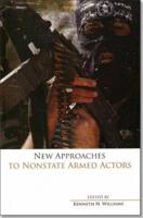 New Approaches to Nonstate Armed Actors