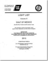 Light List, Vol.4: Gulf of Mexico, Econfina River, Florida to the Rio Grande, Texas