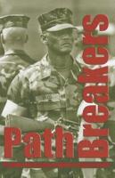 Pathbreakers: U.S. Marine African American Officers in Their Own Words