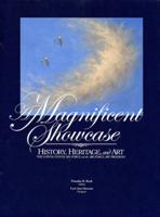 A Magnificent Showcase: History, Heritage, and Art: The United States Air Force and the Air Force Art Program