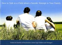 How to Talk to a Child About a Suicide Attempt in Your Family