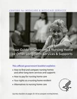 Your Guide to Choosing a Nursing Home or Other Long-Term Service & Supports