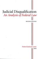 Judicial Disqualifiation: An Analysis of Federal Law