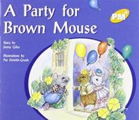 A Party for Brown Mouse