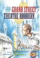 Grand Street Theatre Robbery