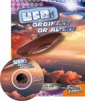 UFO: Ordinary or Aliens?