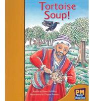 Tortoise Soup!
