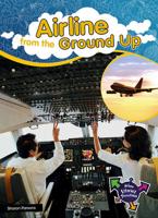 Airline: From The Ground Up