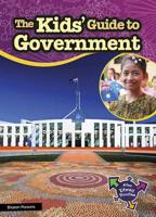 The Kids' Guide to Government