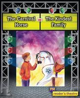 Carnival Horse and the Kindest Family