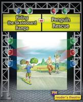 Riding the Skateboard Ramps and Penguin Rescue