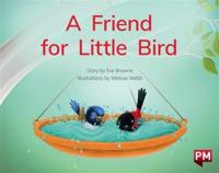 A Friend for Little Bird